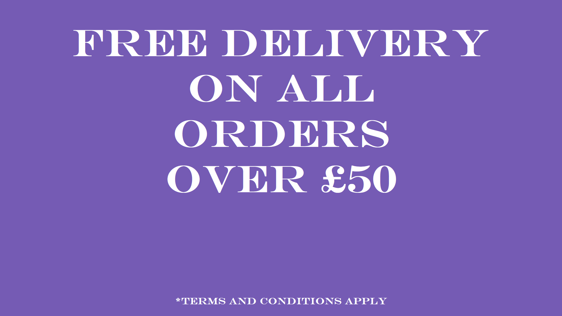 Free Delivery over £50